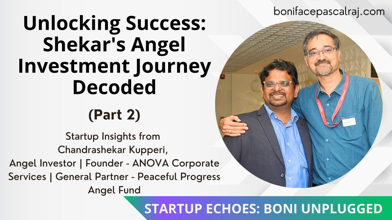 Shekar's Angel Investment Journey